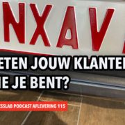 Podcast 115 Weten jouw klanten wie je bent